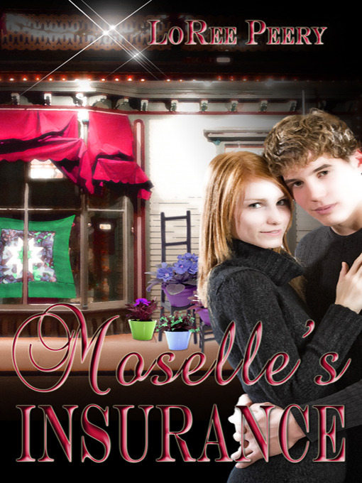Title details for Moselle's Insurance by LoRee Peery - Available